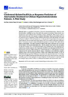  Cholesterol-Related lncRNAs as Response Predictors of Atorvastatin Treatment in Chilean Hypercholesterolemic Patients: A Pilot Study 