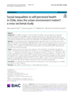 Social inequalities in self-perceived health in Chile, does the urban environment matter?: a cross-sectional study