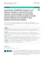 A pulmonary rehabilitation program is an effective strategy to improve forced vital capacity, muscle strength, and functional exercise capacity similarly in adults and older people with post-severe COVID-19 who required mechanical ventilation (vol 24, 313, 2024)