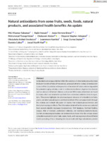 Natural antioxidants from some fruits, seeds, foods, natural products, and associated health benefits: An update