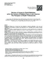      Barriers of Access to Opioid Medicines within the Context of Palliative Care in Latin America: The Perception of Health Professionals